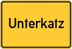 Place name sign Unterkatz