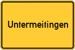 Place name sign Untermeitingen