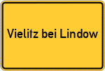 Place name sign Vielitz bei Lindow, Mark