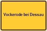 Place name sign Vockerode bei Dessau, Anhalt