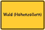 Place name sign Wald (Hohenzollern)