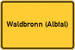 Place name sign Waldbronn (Albtal)