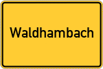 Place name sign Waldhambach, Pfalz