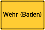 Place name sign Wehr (Baden)