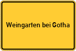 Place name sign Weingarten bei Gotha