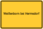 Place name sign Weißenborn bei Hermsdorf