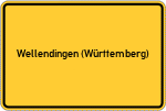 Place name sign Wellendingen (Württemberg)
