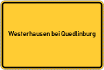 Place name sign Westerhausen bei Quedlinburg