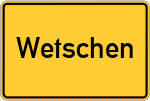 Place name sign Wetschen