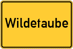 Place name sign Wildetaube