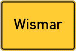 Place name sign Wismar, Mecklenburg