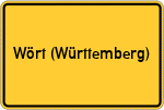 Place name sign Wört (Württemberg)