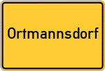Place name sign Ortmannsdorf