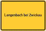 Place name sign Langenbach bei Zwickau