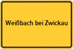 Place name sign Weißbach bei Zwickau