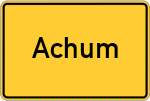 Place name sign Achum