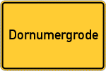 Place name sign Dornumergrode, Kreis Norden