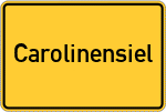 Place name sign Carolinensiel, Ostfriesland