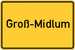 Place name sign Groß-Midlum