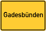 Place name sign Gadesbünden