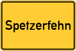 Place name sign Spetzerfehn