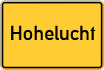 Place name sign Hohelucht