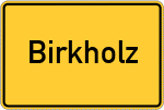 Place name sign Birkholz