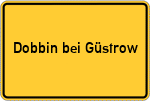 Place name sign Dobbin bei Güstrow