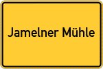 Place name sign Jamelner Mühle