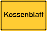 Place name sign Kossenblatt