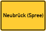Place name sign Neubrück (Spree)