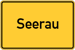 Place name sign Seerau