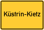 Place name sign Küstrin-Kietz