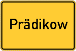 Place name sign Prädikow