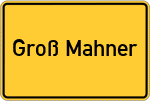 Place name sign Groß Mahner