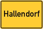 Place name sign Hallendorf