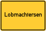 Place name sign Lobmachtersen
