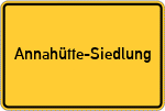 Place name sign Annahütte-Siedlung