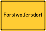 Place name sign Forstwolfersdorf