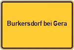Place name sign Burkersdorf bei Gera