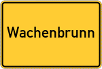 Place name sign Wachenbrunn