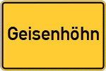 Place name sign Geisenhöhn