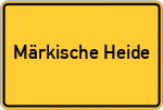 Place name sign Märkische Heide