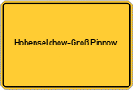 Place name sign Hohenselchow-Groß Pinnow