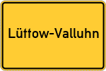 Place name sign Lüttow-Valluhn