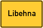 Place name sign Libehna
