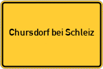 Place name sign Chursdorf bei Schleiz