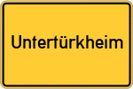 Place name sign Untertürkheim