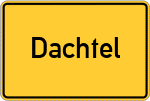 Place name sign Dachtel