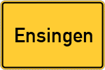 Place name sign Ensingen